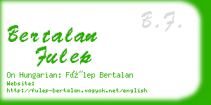 bertalan fulep business card